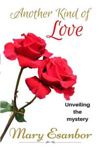 Another Kind of Love: Unveiling the Mystery