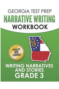 Georgia Test Prep Narrative Writing Workbook Grade 3