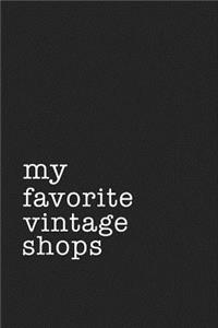 My Favorite Vintage Shops