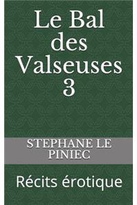 Le Bal Des Valseuses 3