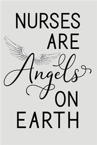 Nurses Are Angels on Earth