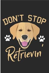 Don't Stop Retrievin'