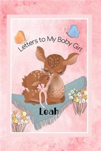 Leah Letters to My Baby Girl