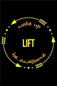 Wake Up Lift Be Awesome Cool Notebook for a Powerlifter, College Ruled Journal