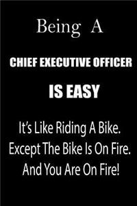 Being a Chief Executive Officer Is Easy