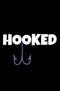 Hooked