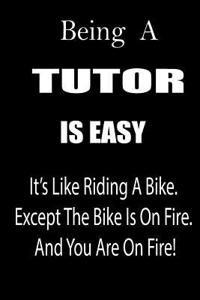 Being a Tutor Is Easy