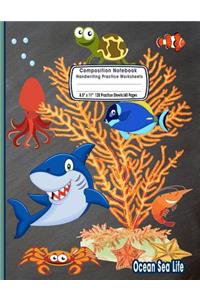 Composition Notebook Handwriting Practice Worksheets 8.5x11 120 Sheets/60 Ocean Sea Life