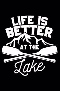 Life Is Better at the Lake