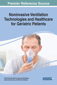 Noninvasive Ventilation Technologies and Healthcare for Geriatric Patients