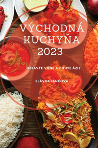 Východná kuchyňa 2023