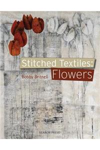 Stitched Textiles: Flowers