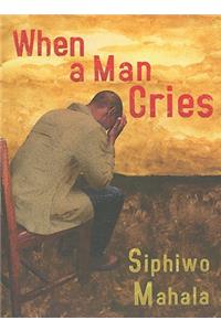 When a Man Cries