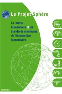 La charte humanitaire et les standards minimums de l'intervention humanitaires (Bulk Pack x 20)