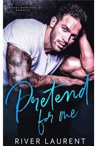 Pretend for Me