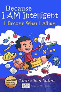Because I AM Intelligent