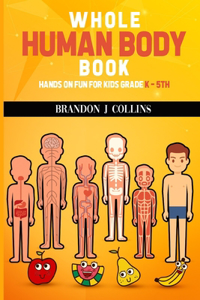 Whole Human Body Book