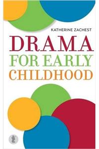Drama for Early Childhood