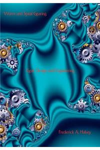 Worm and Spiral Gearing - Gear Design and Engineering