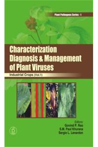 Plant Pathogens Series: Characterization, Diagnosis & Management of Plant Viruses, Vol 1 : Industrial Crops