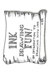 Ink Drawing Fun!