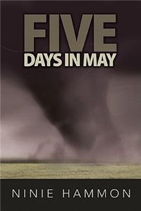 Five Days in May