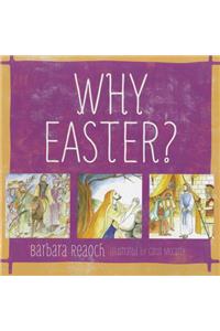 Why Easter?