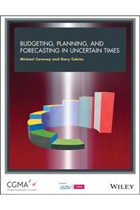 Budgeting, Forecasting and Planning in Uncertain Times