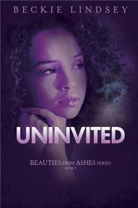 Uninvited