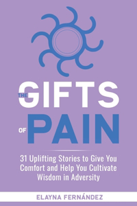 The Gifts of Pain