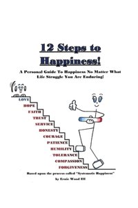 12 Steps to Happiness