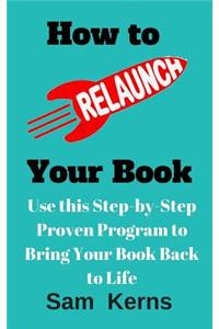 How to Relaunch Your Book