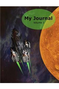 My Journal - Volume 1: 50 Writing Prompts for Kids - Write / Draw / Fill-In - 100 Pages - Feelings Journal - Thinking Journal - Large 8.5 X 11 - Rocketship Cover