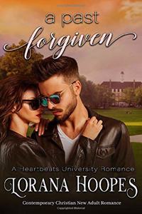 Past Forgiven (Contemporary Christian New Adult Romance)