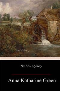 The Mill Mystery