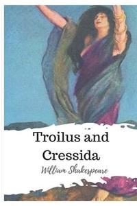 Troilus and Cressida