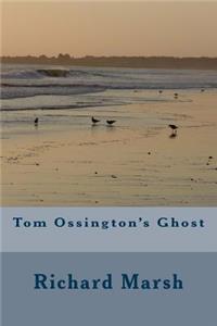 Tom Ossington's Ghost