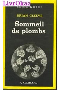 Sommeil de Plombs