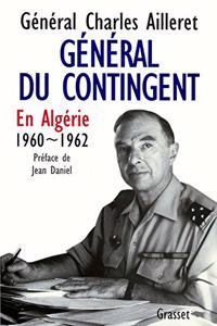 General du contingent, en Algerie 1960-1962