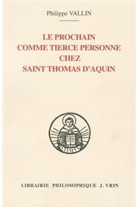 Le Prochain Comme Tierce Personne Chez Saint Thomas d'Aquin