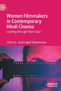 Women Filmmakers in Contemporary Hindi Cinema