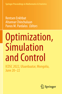 Optimization, Simulation and Control