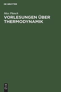 Vorlesungen Über Thermodynamik