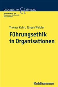 Fuhrungsethik in Organisationen