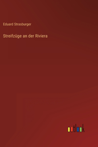 Streifzüge an der Riviera