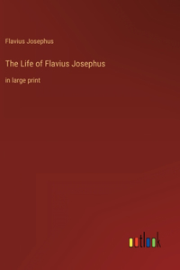 Life of Flavius Josephus