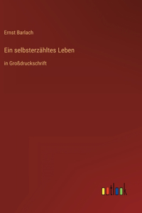 selbsterzähltes Leben