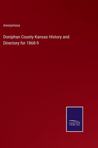 Doniphan County Kansas History and Directory for 1868-9