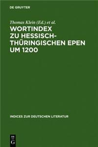 Wortindex Zu Hessisch-Th Ringischen Epen Um 1200