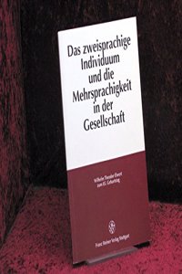 Zweisprachige Individuum Und Die Mehrsprachigkeit in Der Gesellschaft